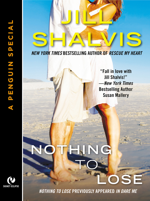 Title details for Nothing to Lose by Jill Shalvis - Available